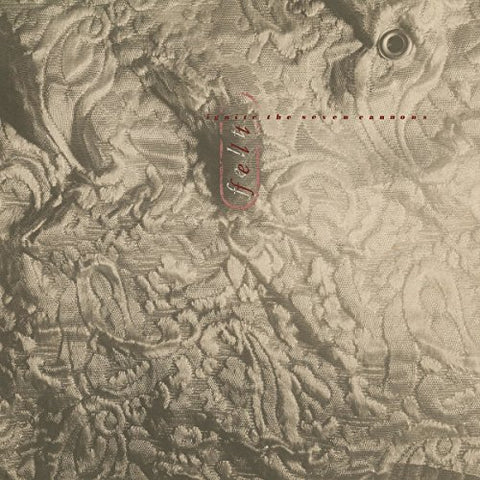 Felt - Ignite The Seven Canyons (Deluxe Re-Issue Edition)  [VINYL]