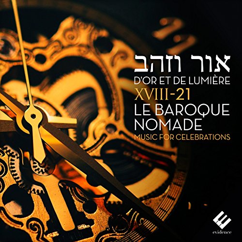 Ensemble Xviii-21 Le Baroque Nomade - Dor Et De Lumiere Of Gold Light [CD]
