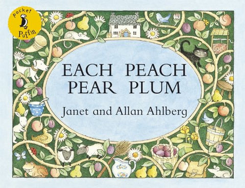 Allan Ahlberg - Each Peach Pear Plum