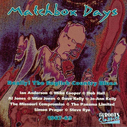 Various Artists - Matchbox Days: Really the English Country Blues [CD]