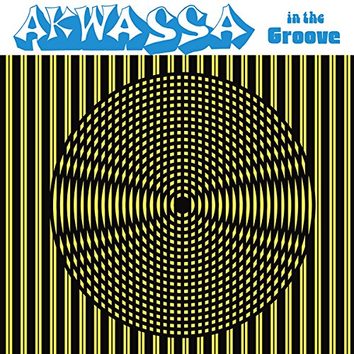 Akwassa - In The Groove [VINYL]