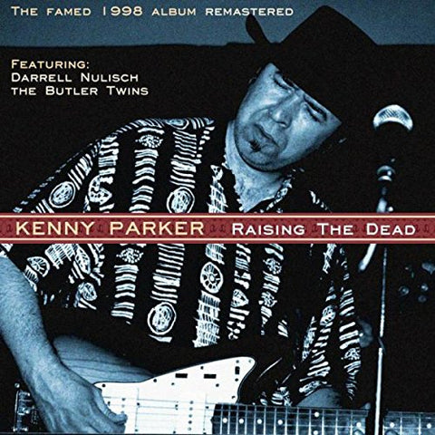 Kenny Parker - Raise The Dead [CD]