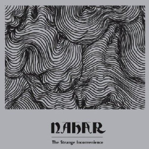 Nahar - The Strange Inconvenience [CD]