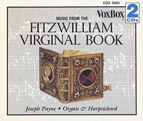 Joseph Payne - John Bull, William Byrd, Orlando Gibbons, William Mundy: Fitzwilliam Virginal Book [CD]