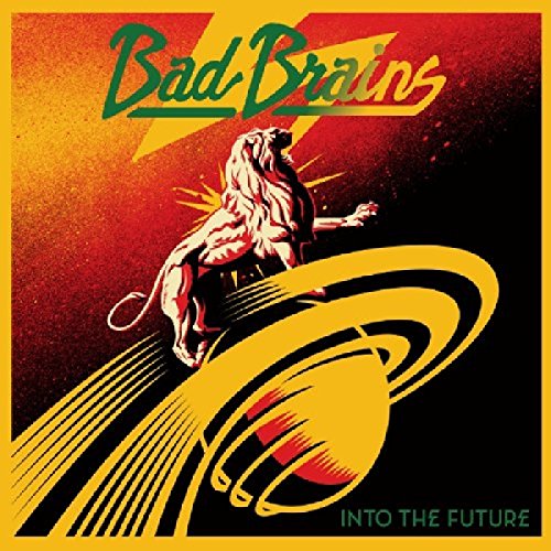 "Album cover with lion on a planet, 'Bad Brains' and 'Into The Future' text."