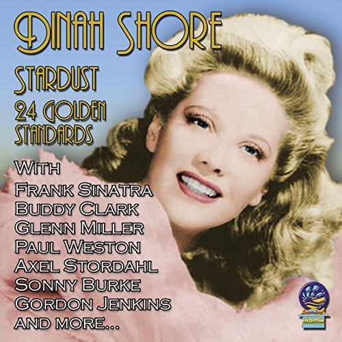 Dinah Shore - Stardust: 24 Golden Standards [CD]