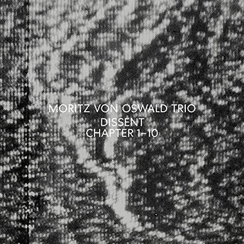 Moritz von Oswald Trio, Heinri - Dissent [CD]