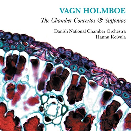 Danish Nco/hannu Koivula - Holmboe: The Chamber Concertos & Sinfonias [Danish National Chamber Orchestra; Hannu Koivula] [Da Capo: 8.206004] [CD]