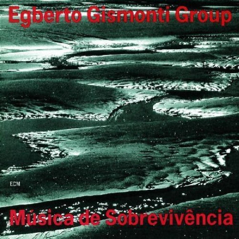 Egberto Gismonti - Musica de Sobrevivencia [CD]