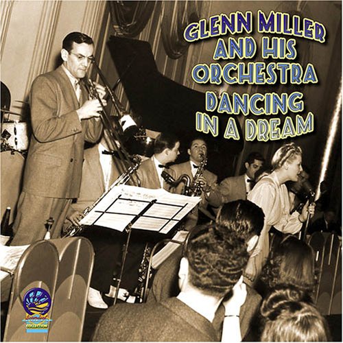 Glenn Miller - Dancing in a Dream [CD]