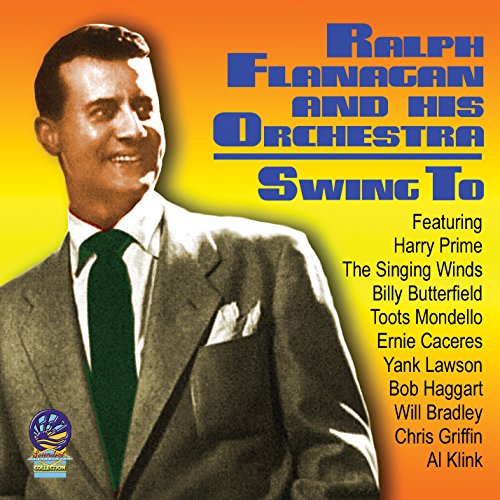 Ralph Flanagan And His Orchestra - Swing To [CD]