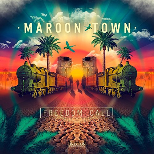 Maroon Town - Freedom Call [CD]