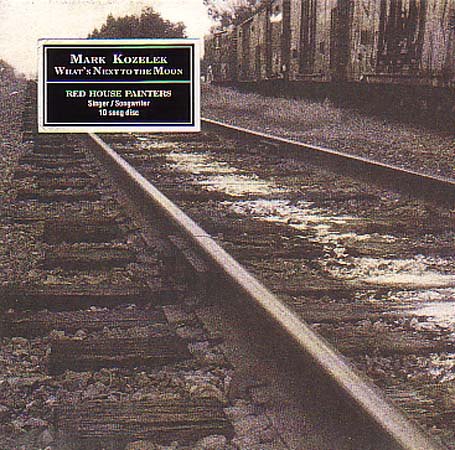 Mark Kozelek - Whats Next To The Moon [CD]
