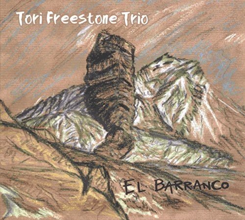 "Tori Freestone Trio - El Barranco CD cover featuring a sketched mountain landscape."