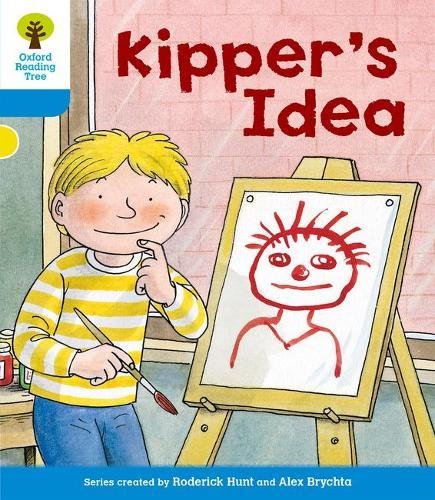 Oxford Reading Tree: Level 3: More Stories A: Kipper's Idea (Oxford Reading Tree, Biff, Chip and Kipper Stories New Edition 2011)