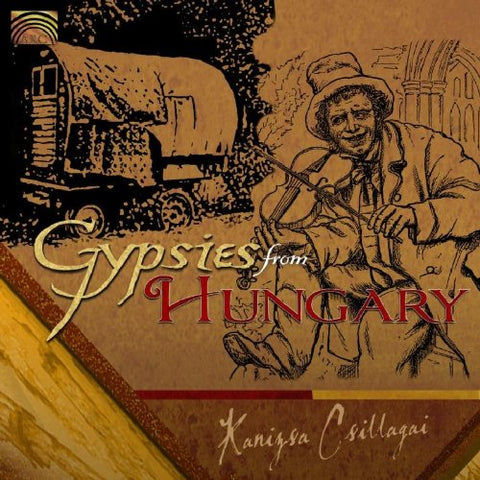 Kanizsa Csillagai - Gypsies From Hungary [CD]