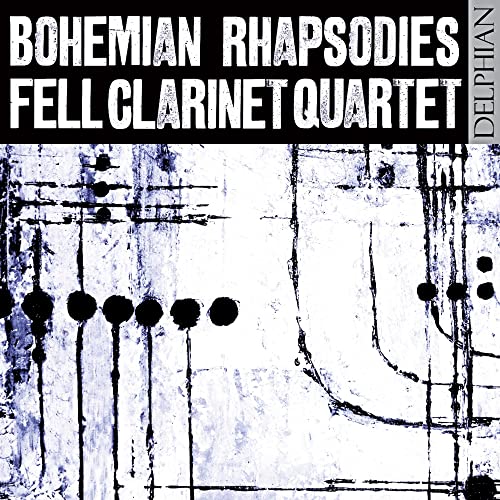 Fell Clarinet Quartet - Bohemian Rhapsodies [CD]