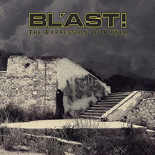 Bl'ast - The Expression Of Power [CD]