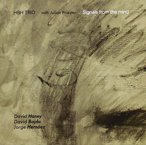 HBH Trio & Julian Priester - Signals from the Mind [CD]