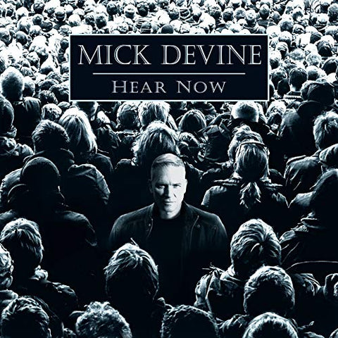 Mick Devine - Hear Now [CD]