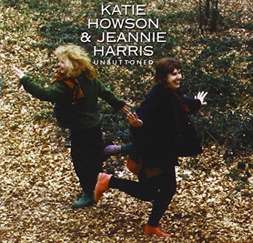 Katie Howson/Jeannie Harris - Unbuttoned [CD]