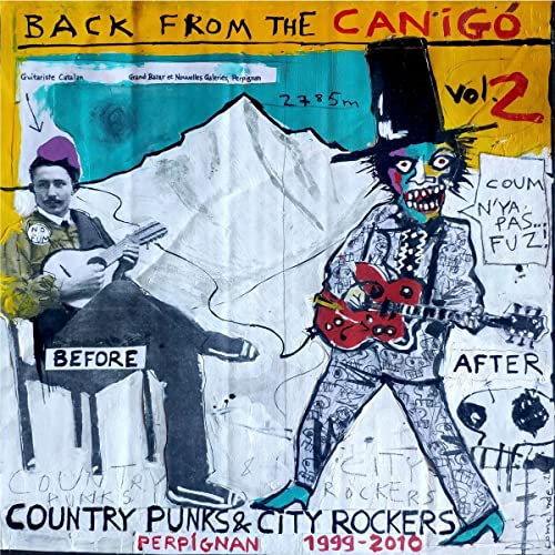 Various Artists - Back From The Canigo Vol.2: Country Punks & City Rockers Perpignan 1999-2010 (2LP) [VINYL]