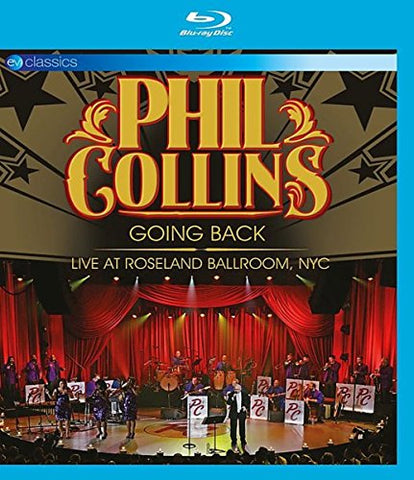 Phil Collins - Going Back: Live At The Roseland Ball Room [BLU-RAY]