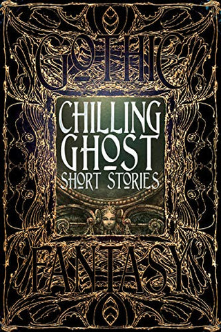 Chilling Ghost Short Stories (Gothic Fantasy)