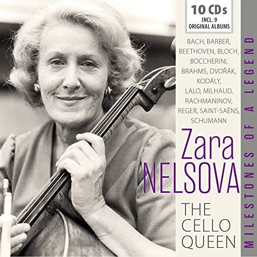 Zara Nelsova - The Cello Queen [CD]