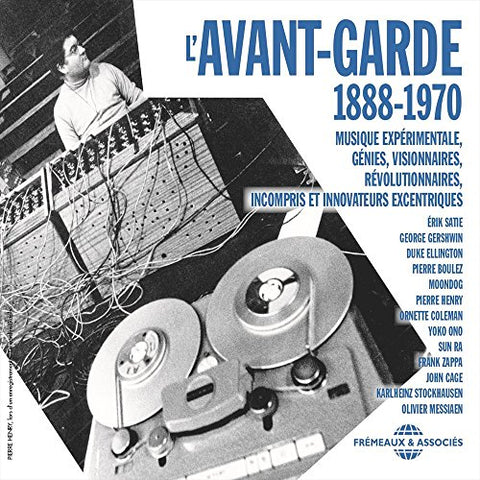 Musique Expérimentale, Génies, Visionnaires - L'Avant-Garde 1888-1970 (3CD) [CD]