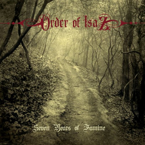 Order Of Isaz - Seven Years Of Famine [CD]