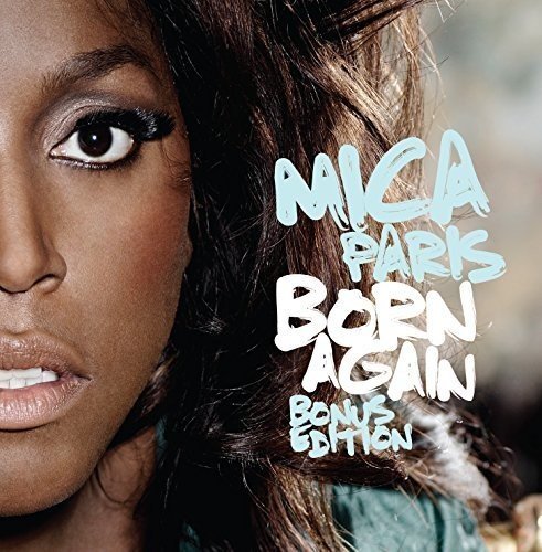 The alt text for the image is: "Close-up of Mica Paris' face with 'Born Again' album text."