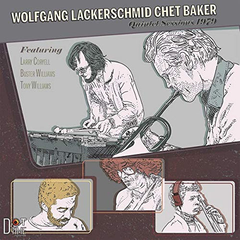 Wolfgang Lackerschmid/chet Bak - Quintet Sessions 1979  [VINYL]