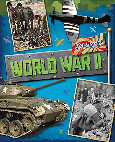 World War Two (Explore!)
