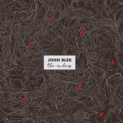 The image is a CD cover for "John Blek - The Embers". #### Alt Text: "Brown album cover with swirling white lines and red shapes, featuring 'John Blek the embers' text."