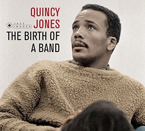 Quincy Jones - The Birth Of A Band + Big Band Bossa Nova [CD]