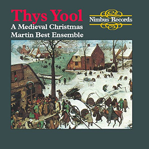 Martin Best Ensemble - Thys Yool - A Medieval Christmas [CD]