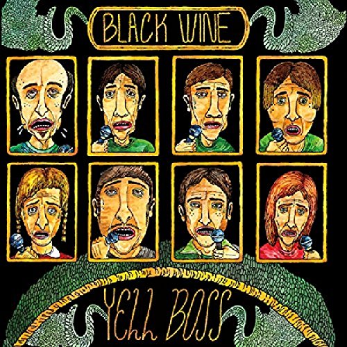 Black Wine - Yell Boss [VINYL]