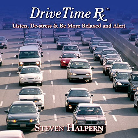 Steven Halpern - Drive Time Rx [CD]