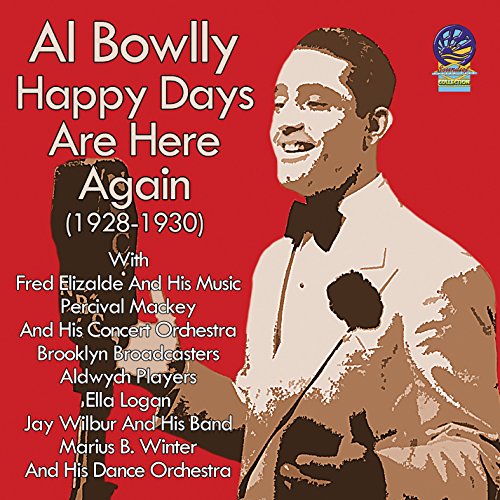 Al Bowlly - Happy Days Are Here Again 1928-1930 [CD]