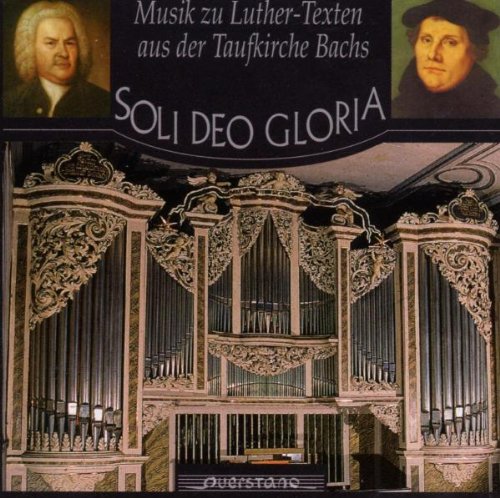 CD cover featuring an ornate pipe organ and portraits of Bach and Luther.