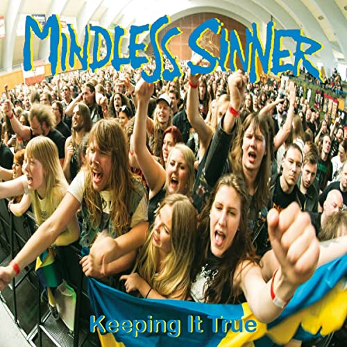 Mindless Sinner - Keeping It True [VINYL]