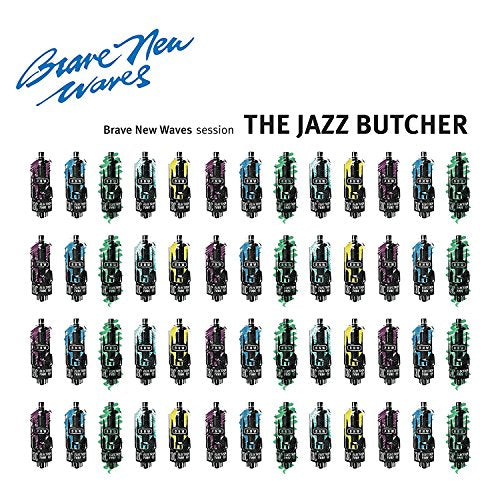 Jazz Butcher, The - Brave New Waves Session (Blue Vinyl) [VINYL]