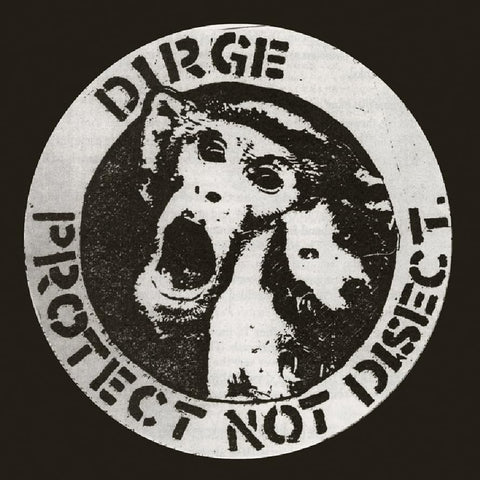 Dirge - Protect Not Disect [CD]