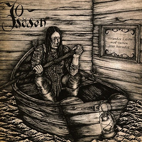 Jodöden - Sittandes I Sjon Med Vatten Over Huvudet [CD]