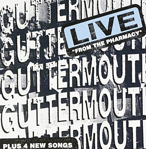 Guttermouth - Live From The Pharmacy [CD]