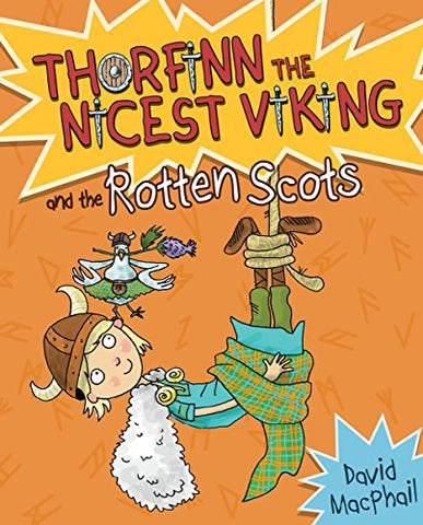 Thorfinn and the Rotten Scots (Young Kelpies)
