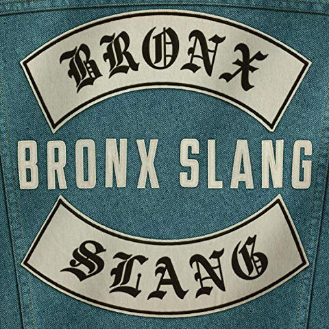 Bronx Slang - Bronx Slang  [VINYL]