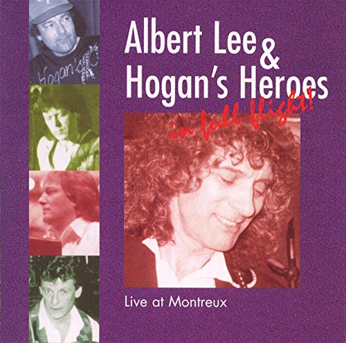 Albert Lee & Hogans Heroes - In Full Flight: Live at Montreux [CD]