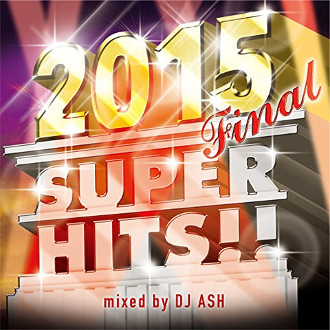 Various - 2015 Final Super Hits [CD]